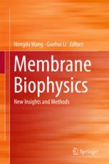 Membrane biophysics : new insights and methods