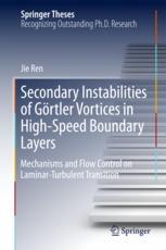 Secondary Instabilities of Görtler Vortices in High-Speed Boundary Layers Mechanisms and Flow Control on Laminar-Turbulent Transition