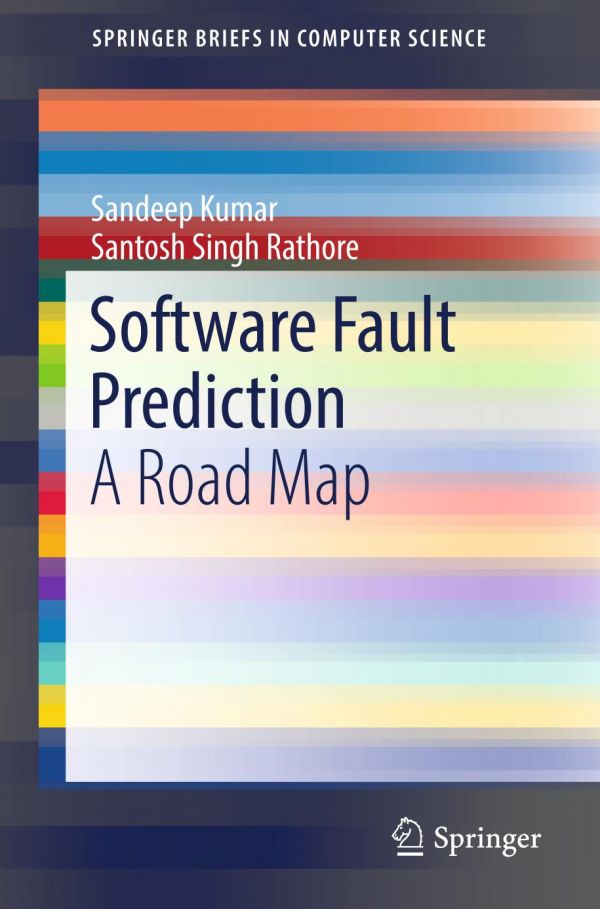 Software Fault Prediction A Road Map