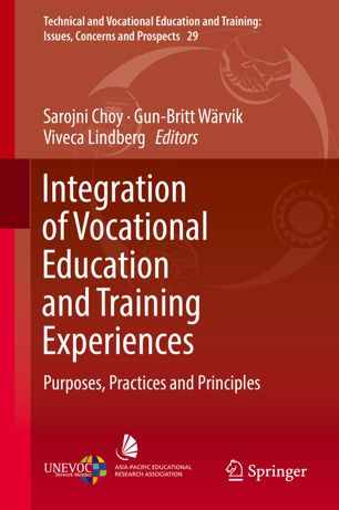 Integration of vocational education and training experiences : purposes, practices and principles