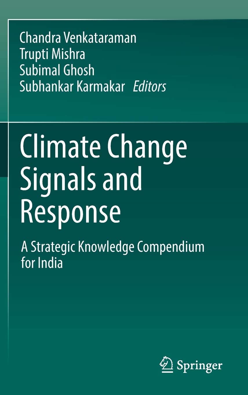 Climate change signals and response : a strategic knowledge compendium for India