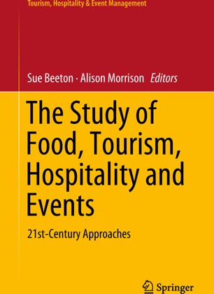 The study of food, tourism, hospitality and events 21st-century approaches