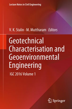 Geotechnical Characterisation and Geoenvironmental Engineering : IGC 2016 Volume 1