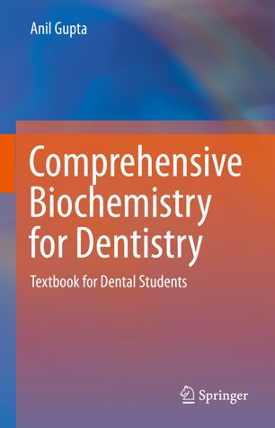 Comprehensive Biochemistry for Dentistry : Textbook for Dental Students