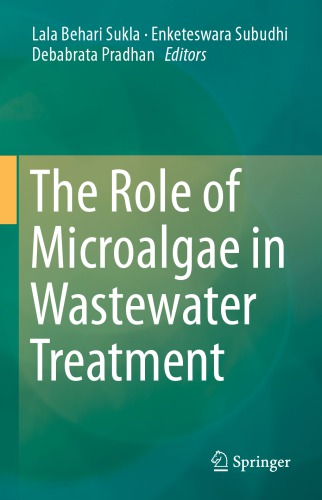 The Role of Microalgae in Wastewater Treatment