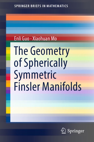 The Geometry of Spherically Symmetric Finsler Manifolds