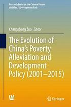The evolution of China's poverty alleviation and development policy (2001-2015)