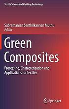 Green composites : processing, characterisation and applications for textiles