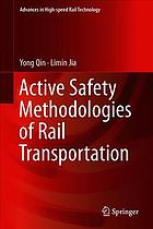 Active Safety Methodologies of Rail Transportation