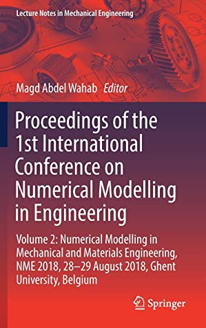 Proceedings of the 1st International Conference on Numerical Modelling in Engineering