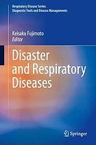 Disaster and respiratory diseases