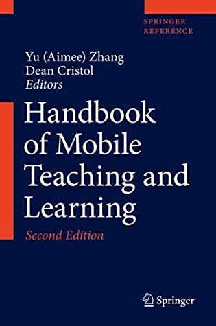 Handbook of Mobile Teaching and Learning