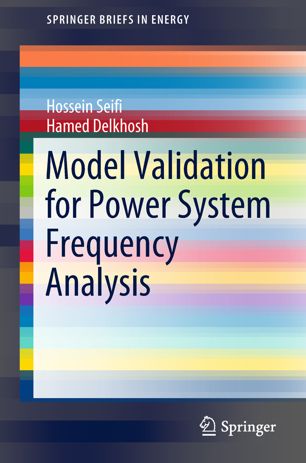 Model validation for power system frequency analysis