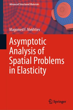 Asymptotic Analysis of Spatial Problems in Elasticity.