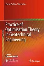 Practice of optimization theory in geotechnical engineering