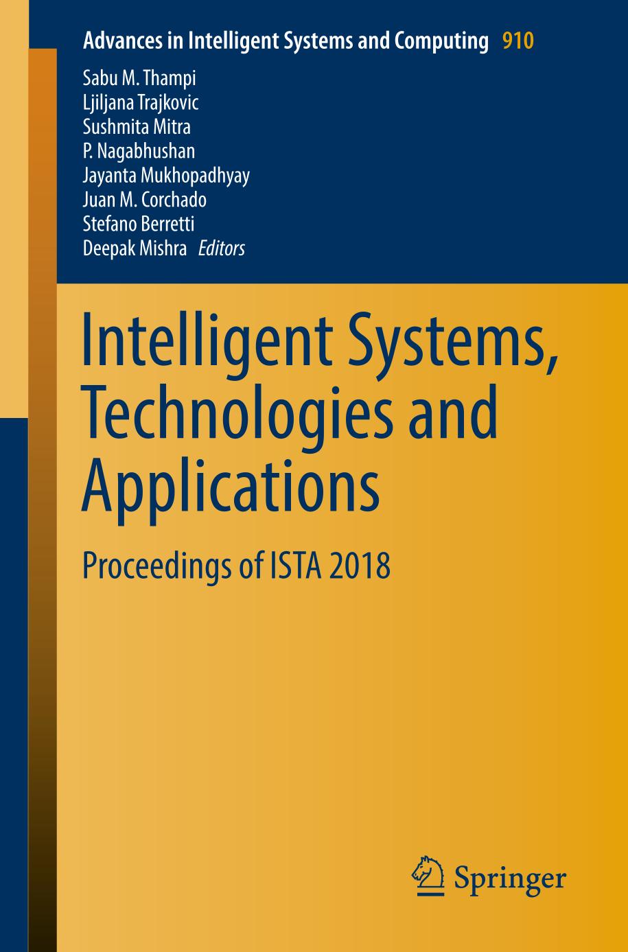 Intelligent Systems, Technologies and Applications : Proceedings of ISTA 2018