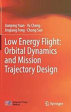 Low Energy Flight: Orbital Dynamics and Mission Trajectory Design