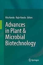 Advances in Plant &amp; Microbial Biotechnology