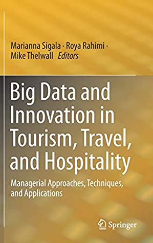 Big Data and Innovation in Tourism, Travel, and Hospitality