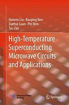 High-temperature superconducting microwave circuits and applications