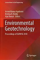 Environmental Geotechnology : Proceedings of EGRWSE 2018