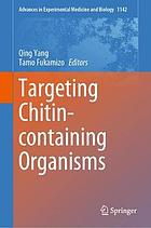 Targeting chitin-containing organisms
