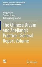 The Chinese Dream and Zhejiang's Practice ʺGeneral Report Volume