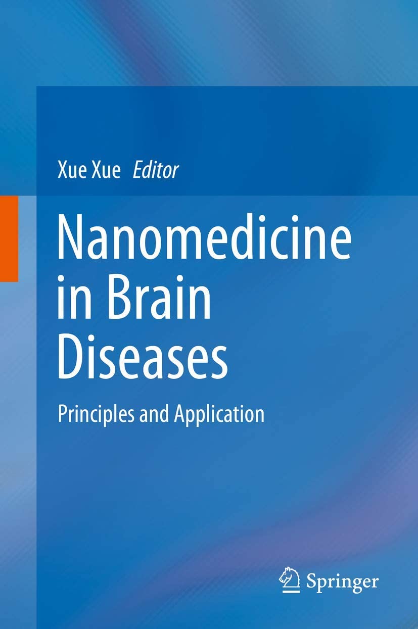Nanomedicine in brain diseases : principles and application