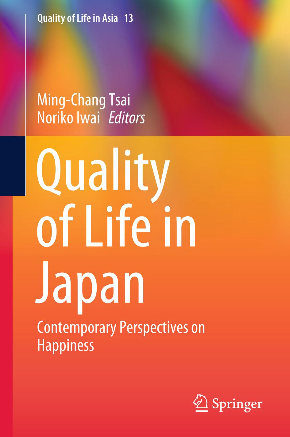 Quality of Life in Japan : Contemporary Perspectives on Happiness