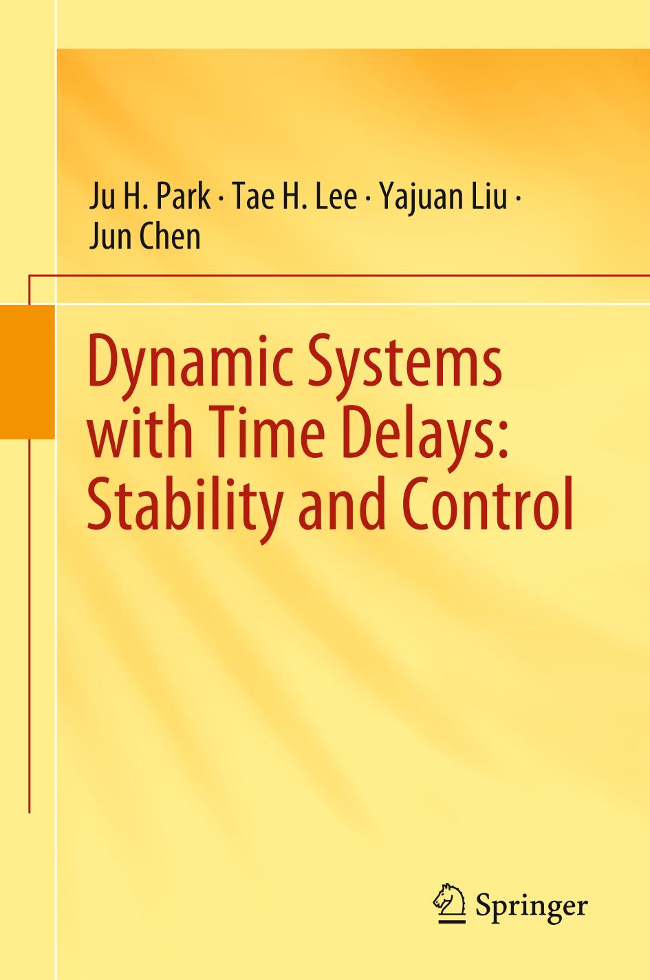 Dynamic Systems with Time Delays