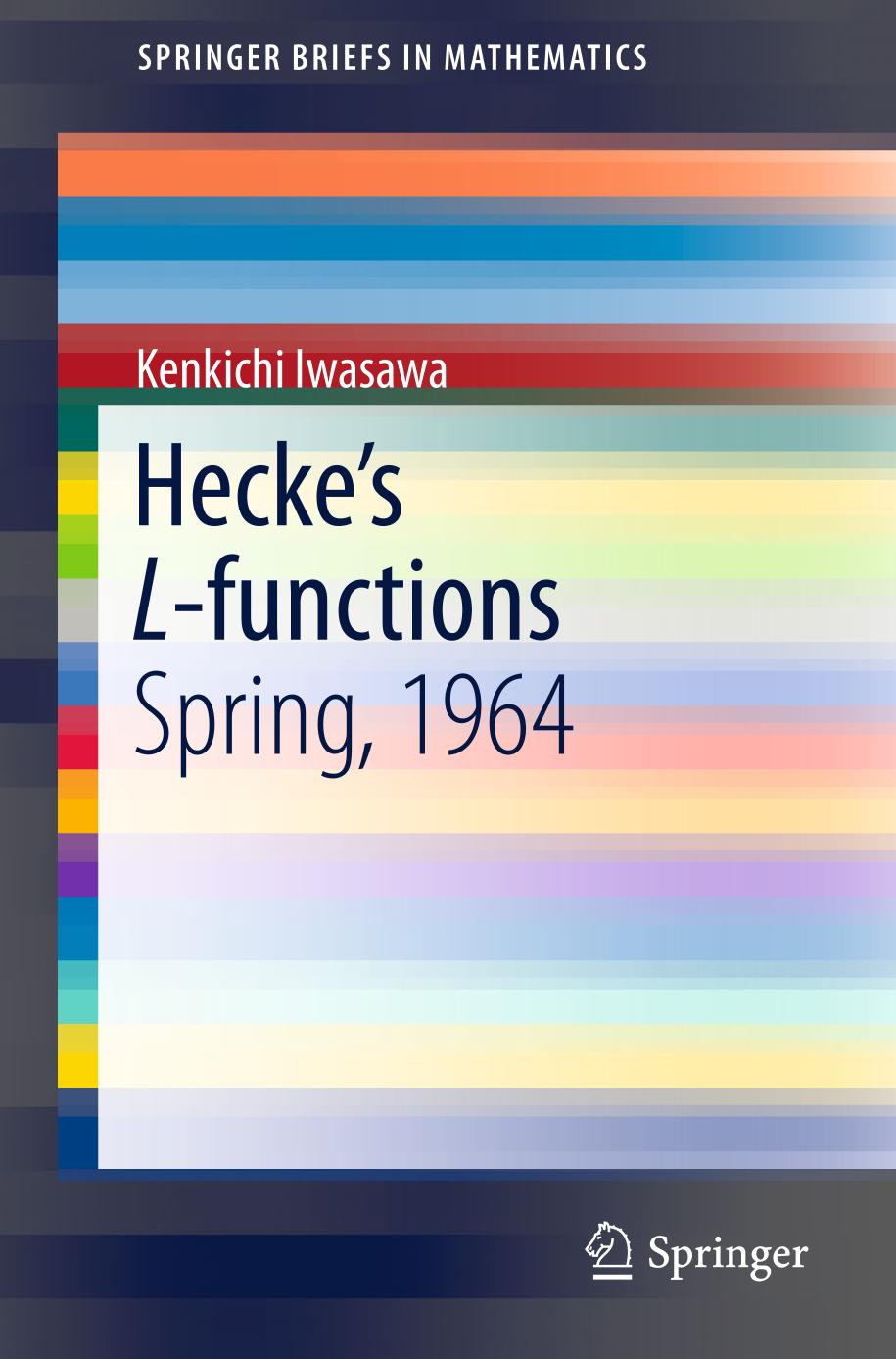 Hecke's L-functions : Spring, 1964