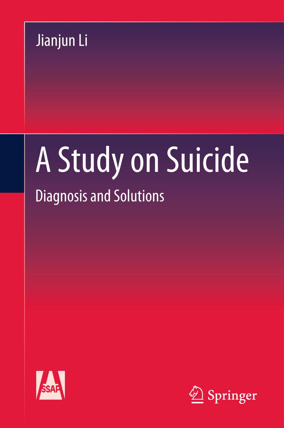 A Study on Suicide : Diagnosis and Solutions