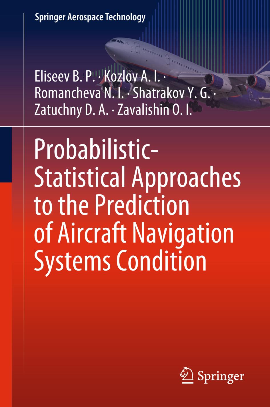 Probabilistic-statistical approaches to the prediction of aircraft navigation systems condition