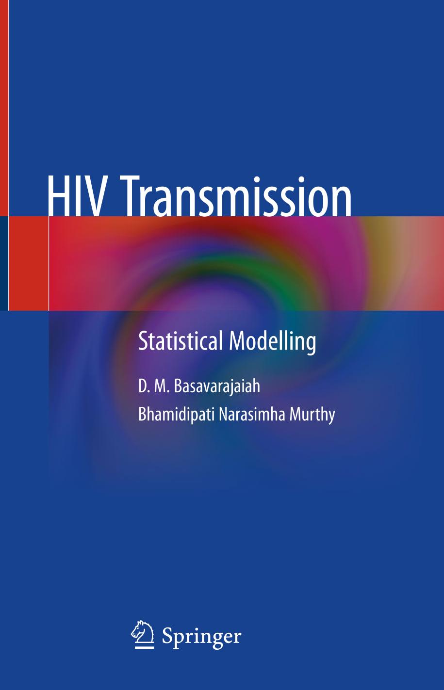 HIV Transmission : Statistical Modelling