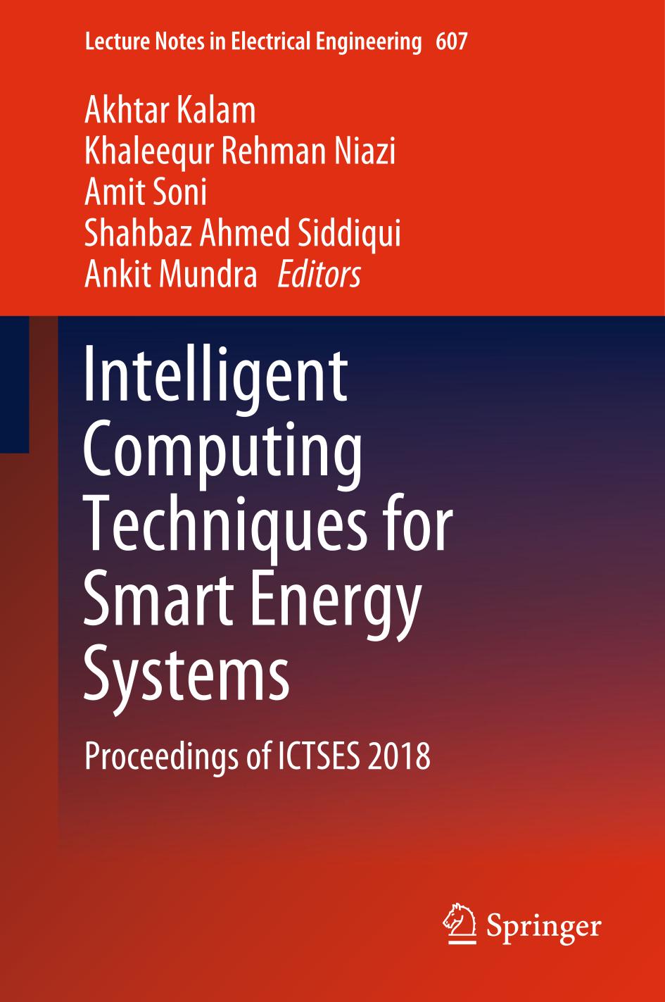 Intelligent computing techniques for smart energy systems : proceedings of ICTSES 2018