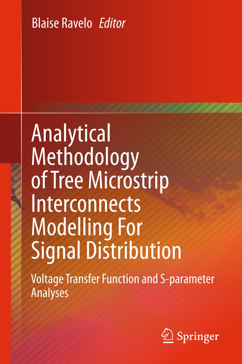 Analytical Methodology of Tree Microstrip Interconnects Modelling for Signal Distribution : Voltage Transfer Function and S-Parameter Analyses