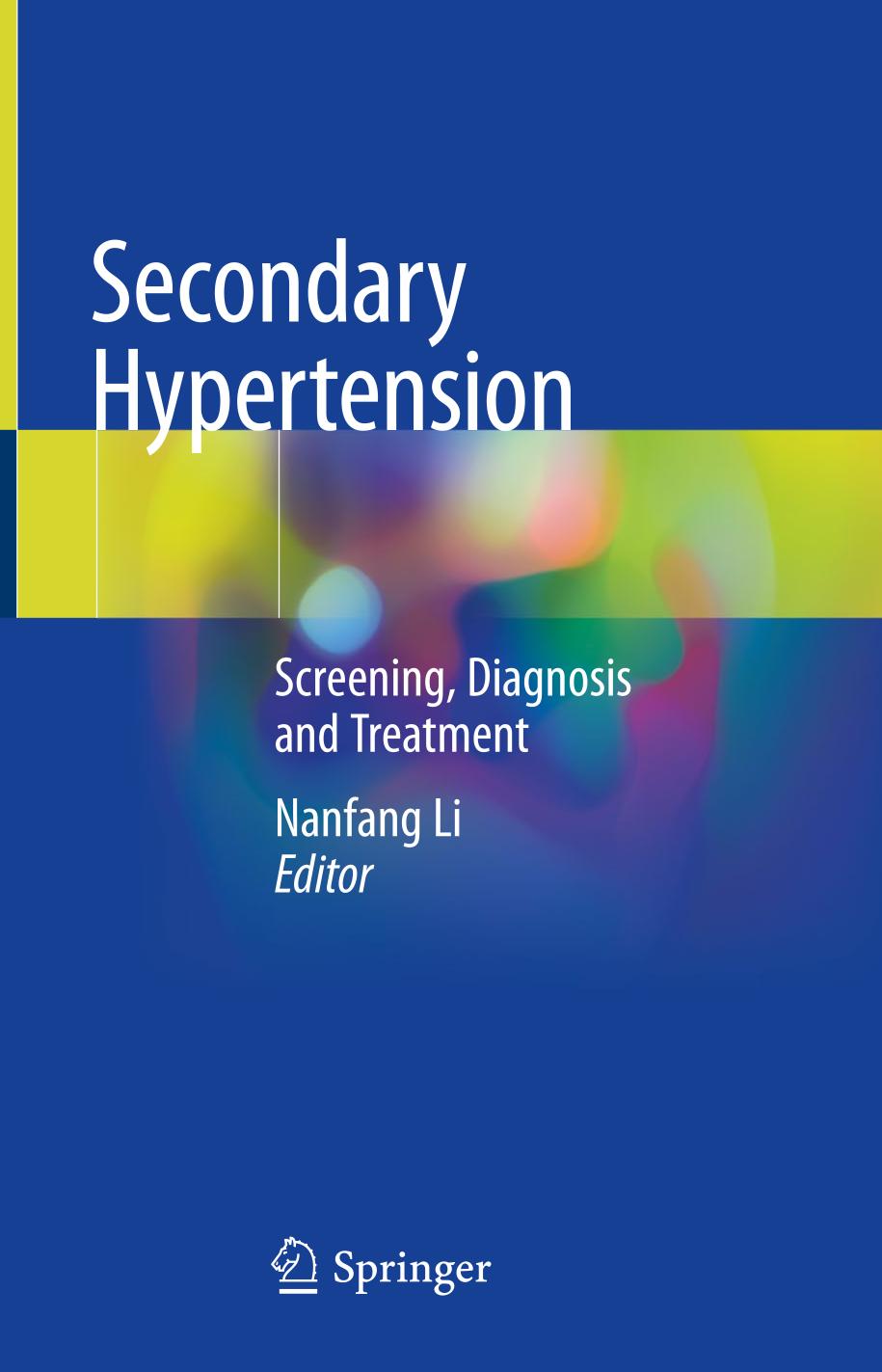 Secondary Hypertension : Screening, Diagnosis and Treatment