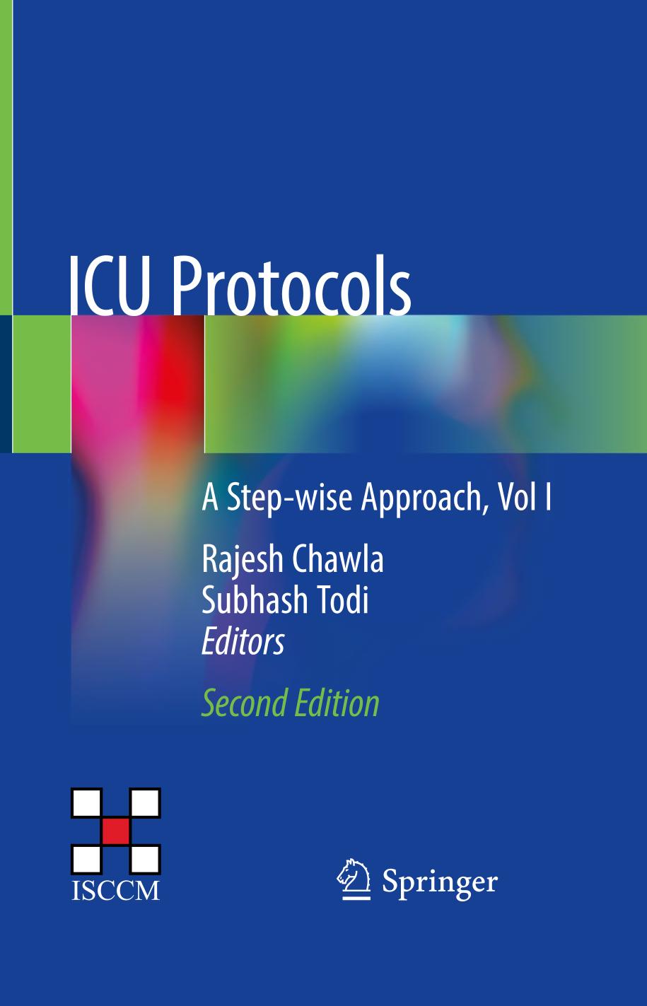 ICU Protocols : A Step-wise Approach, Vol I