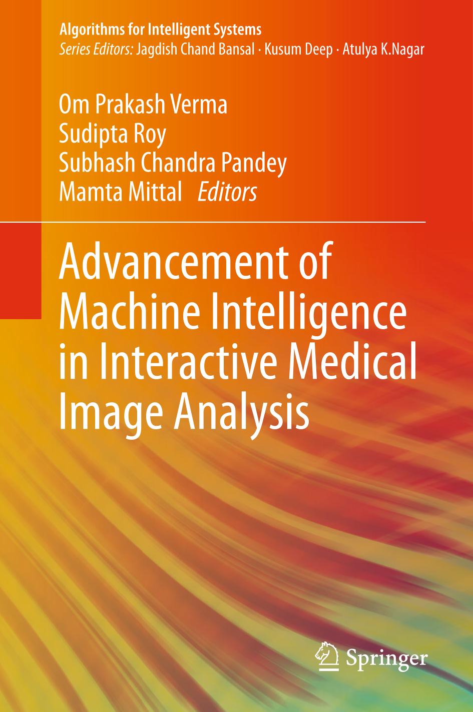 Advancement of machine intelligence in interactive medical image analysis