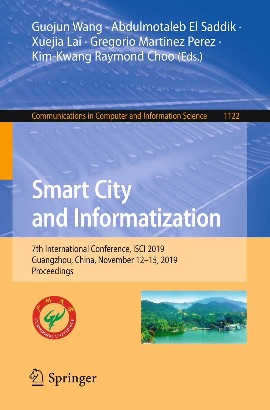 Smart city and informatization : 7th International Conference, iSCI 2019, Guangzhou, China, November 12-15, 2019, proceedings