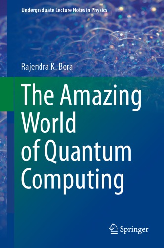 The Amazing World of Quantum Computing