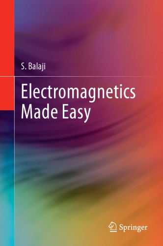 Electromagnetics Made Easy