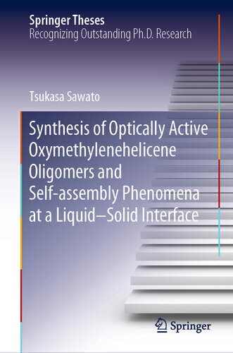 Synthesis of optically active oxymethylenehelicene oligomers and self-assembly phenomena at a liquid-solid interface