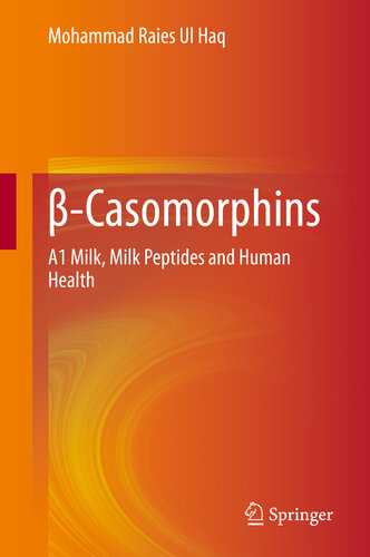 [Beta]-casomorphins : A1 milk, milk peptides and human health