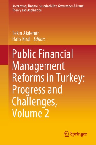 Public Financial Management Reforms in Turkey: Progress and Challenges, Volume 2