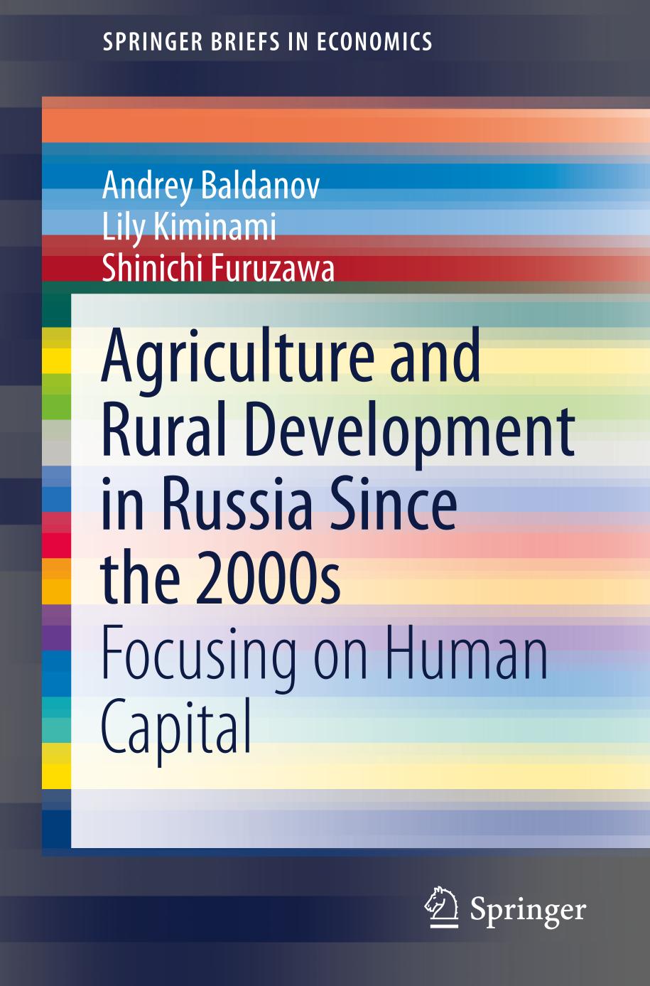 Agriculture and Rural Development in Russia Since the 2000s : Focusing on Human Capital