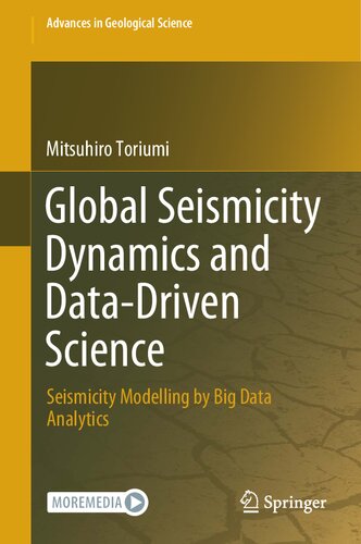 Global seismicity dynamics and data-driven science : seismicity modelling by big data analytics