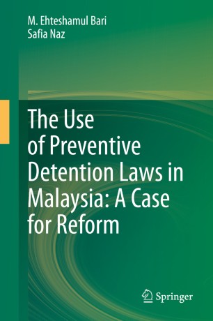 The Use of Preventive Detention Laws in Malaysia