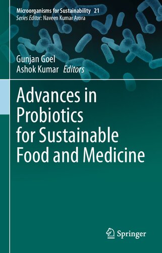 Advances in probiotics for sustainable food and medicine