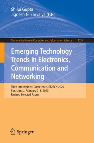 Emerging technology trends in electronics, communication and networking : third International Conference, ET2ECN 2020, Surat, India, February 7-8, 2020, Revised selected papers